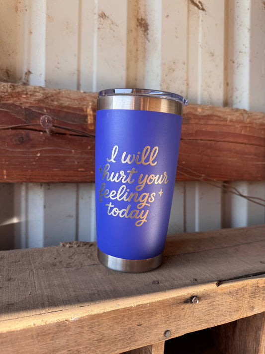I Will Hurt 20 Oz