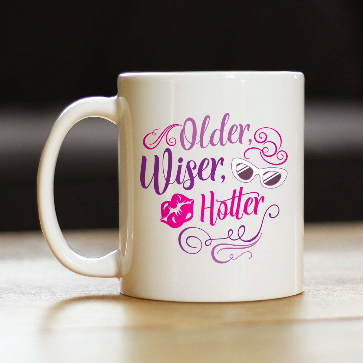 Older Wiser Hotter Coffee Mug