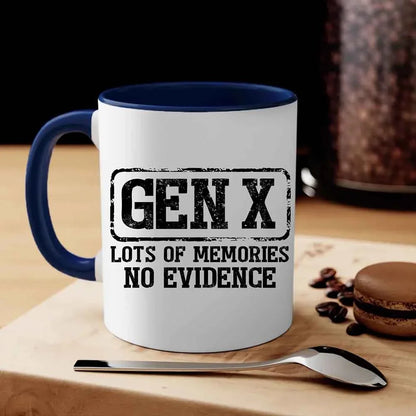 Lots Of Memories No Evidence Coffee Cup