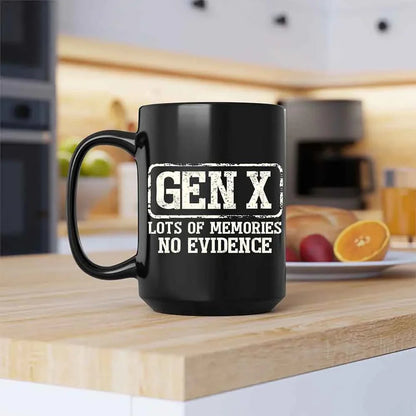 Lots Of Memories No Evidence Coffee Cup