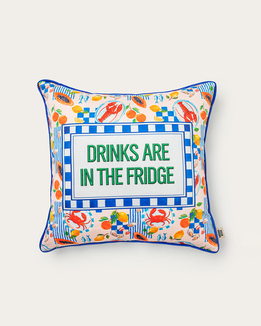 Drinks Are In The Fridge Pillow