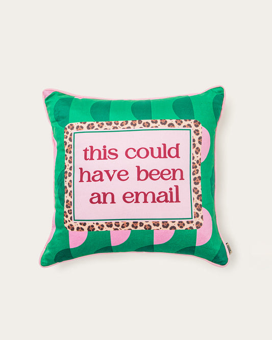 Could Have Been An Email